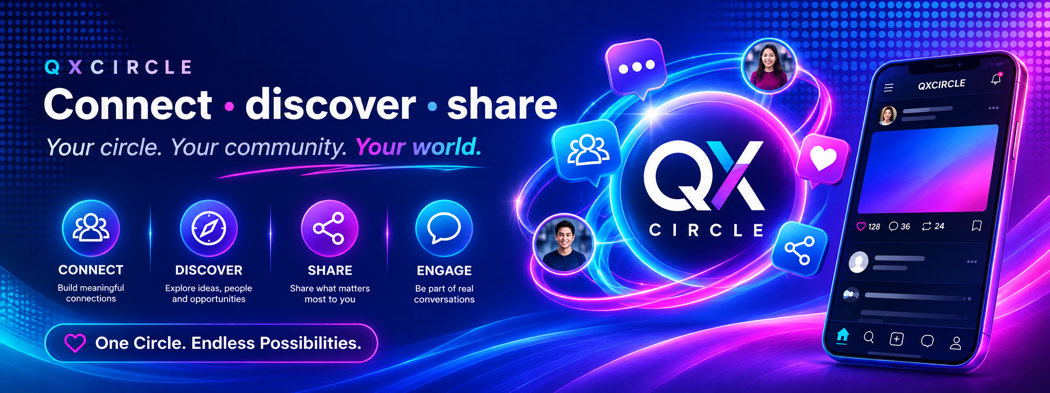 QX Circle — Connect · discover · share. Your circle. Your community. Your world.